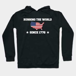 Running the World Since 1776 Hoodie